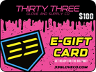 Gift Card - 33 GLOVE AND SUPPLY CO. - GIFT CARD